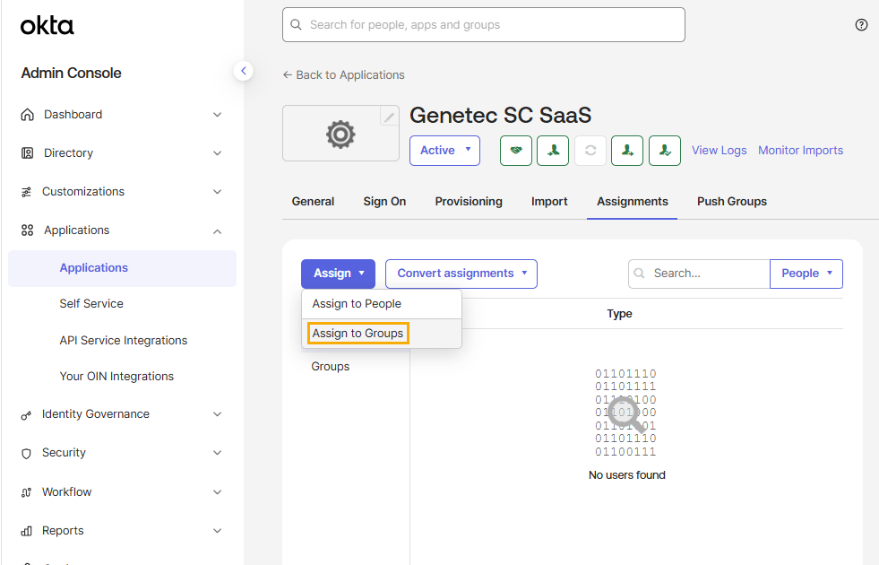 Okta applications page showing the Assignments tab with the Assign to Groups option highlighted.