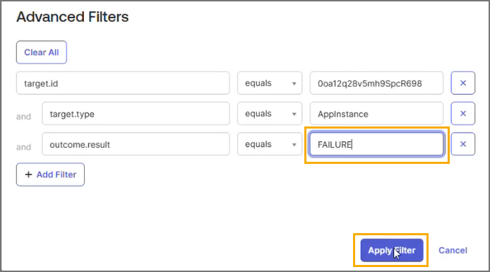 Okta system log advanced filters dialog showing a filter field and value highlighted.